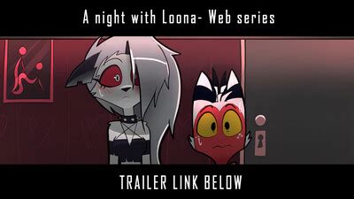 kato777|A night with Loona: Web series (first update) .